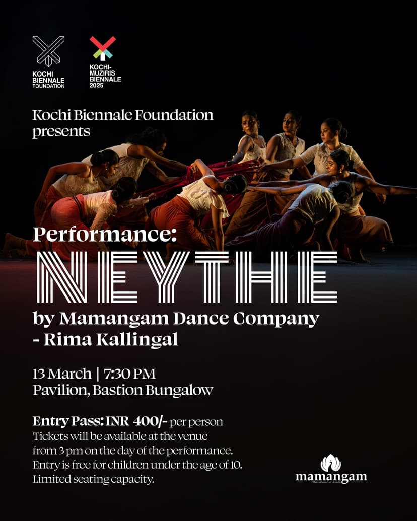 Neythe - Mamangam Dance Company led by Rima Kallingal - Kochi Muziris Biennale - Dance in Kochi