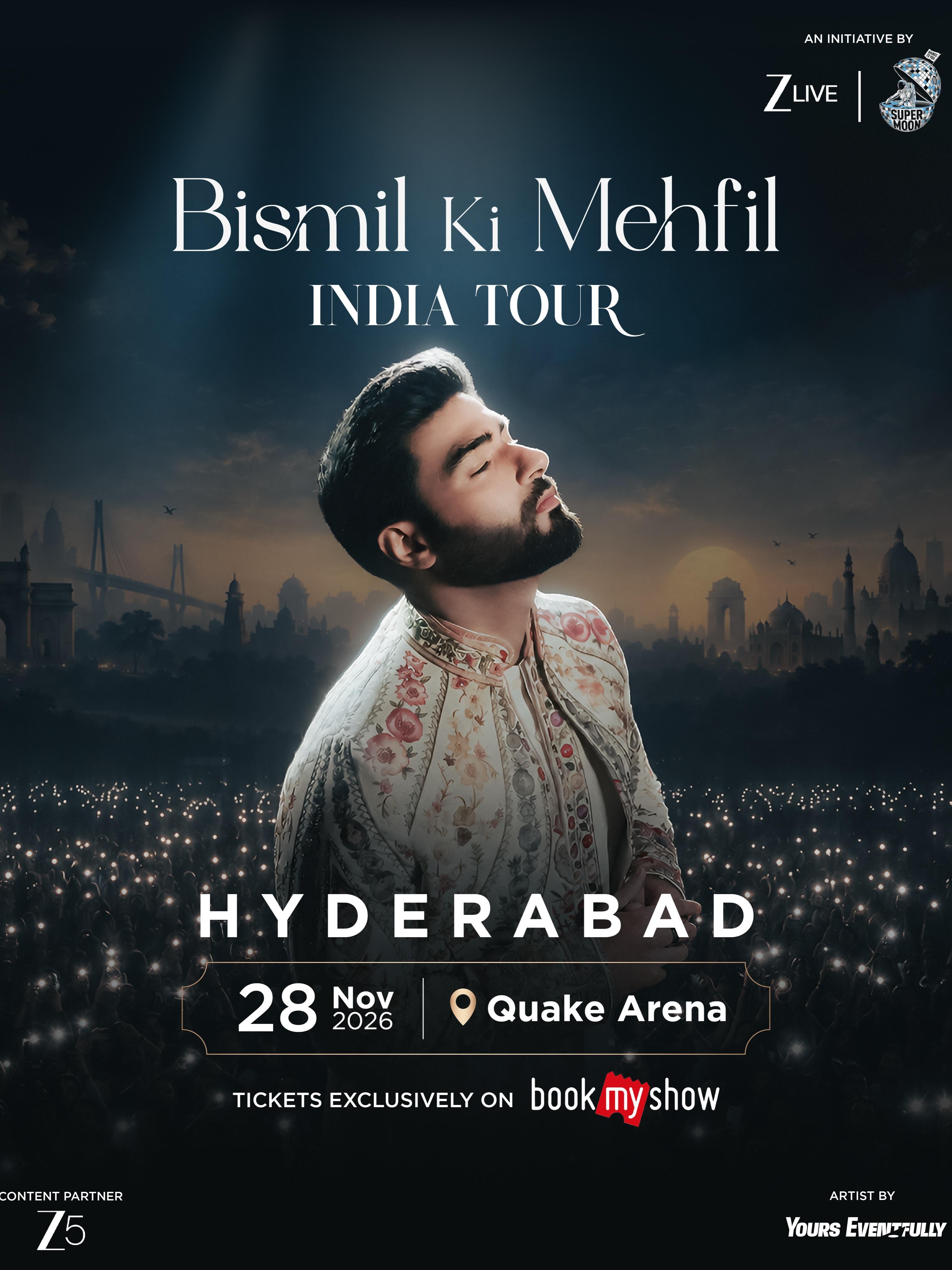 Bismil Ki Mehfil - India Tour | Hyderabad - Music in Hyderabad