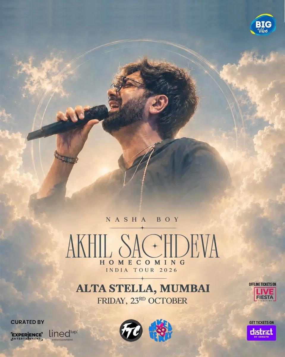 Akhil Sachdeva - Homecoming India Tour | Mumbai