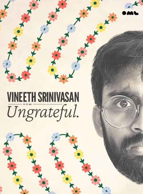 Ungrateful by Vineeth Srinivasan  - A Stand-up Comedy Show - Comedy in Kochi