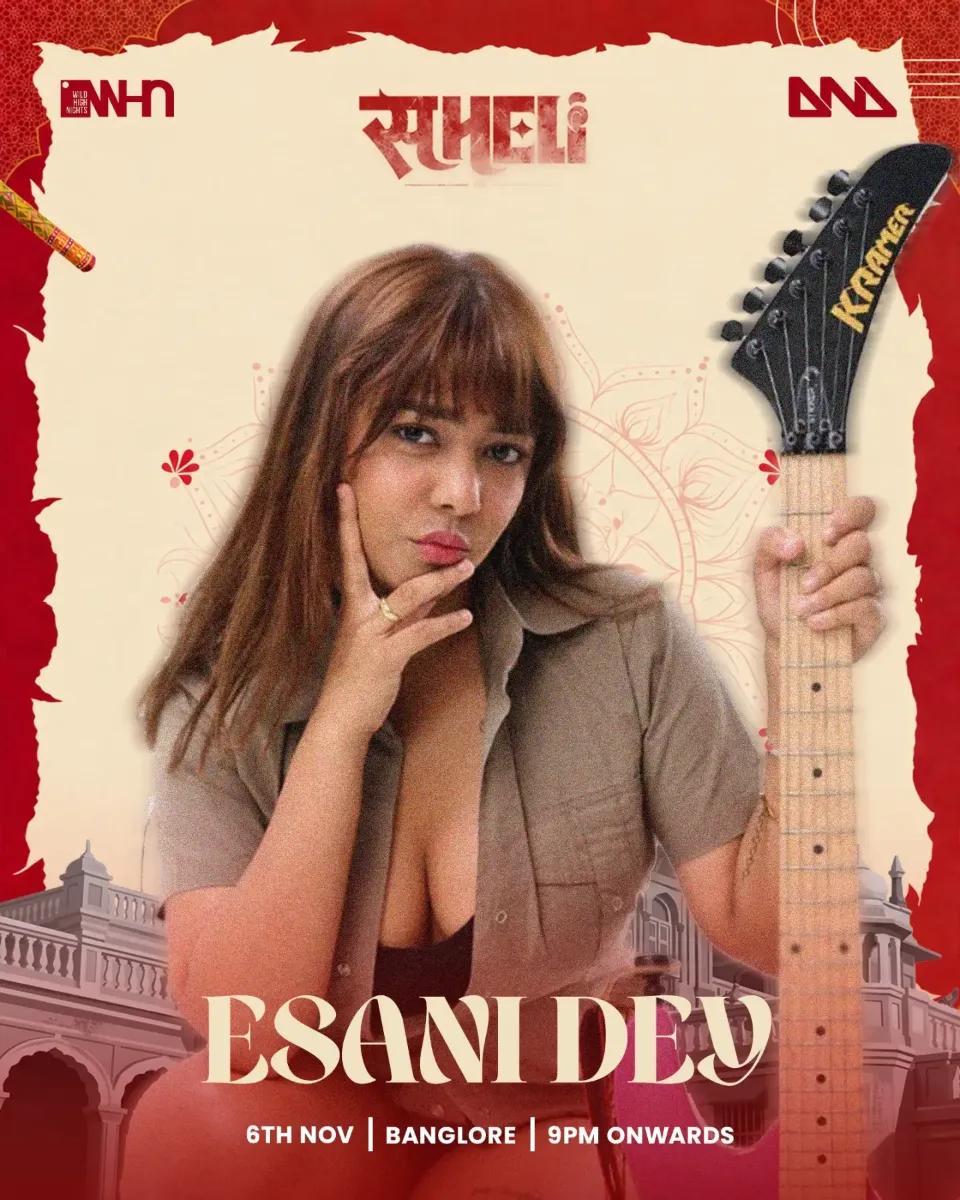 Saheli: The Grand Diwali Affair ft. ESANI DEY