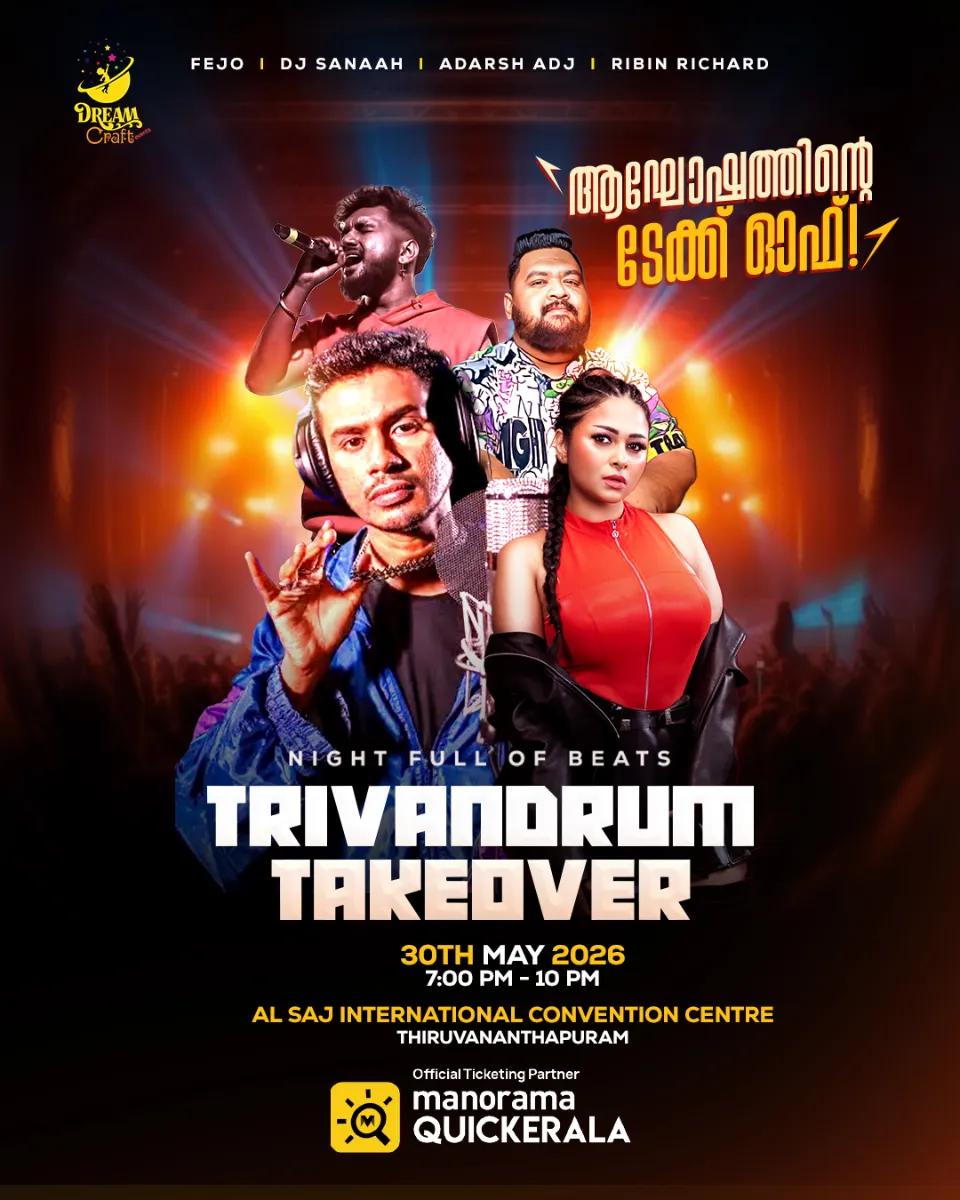 Trivandrum Takeover ft. Fejo, DJ Sanaah, Adarsh ADJ & Ribin Richard