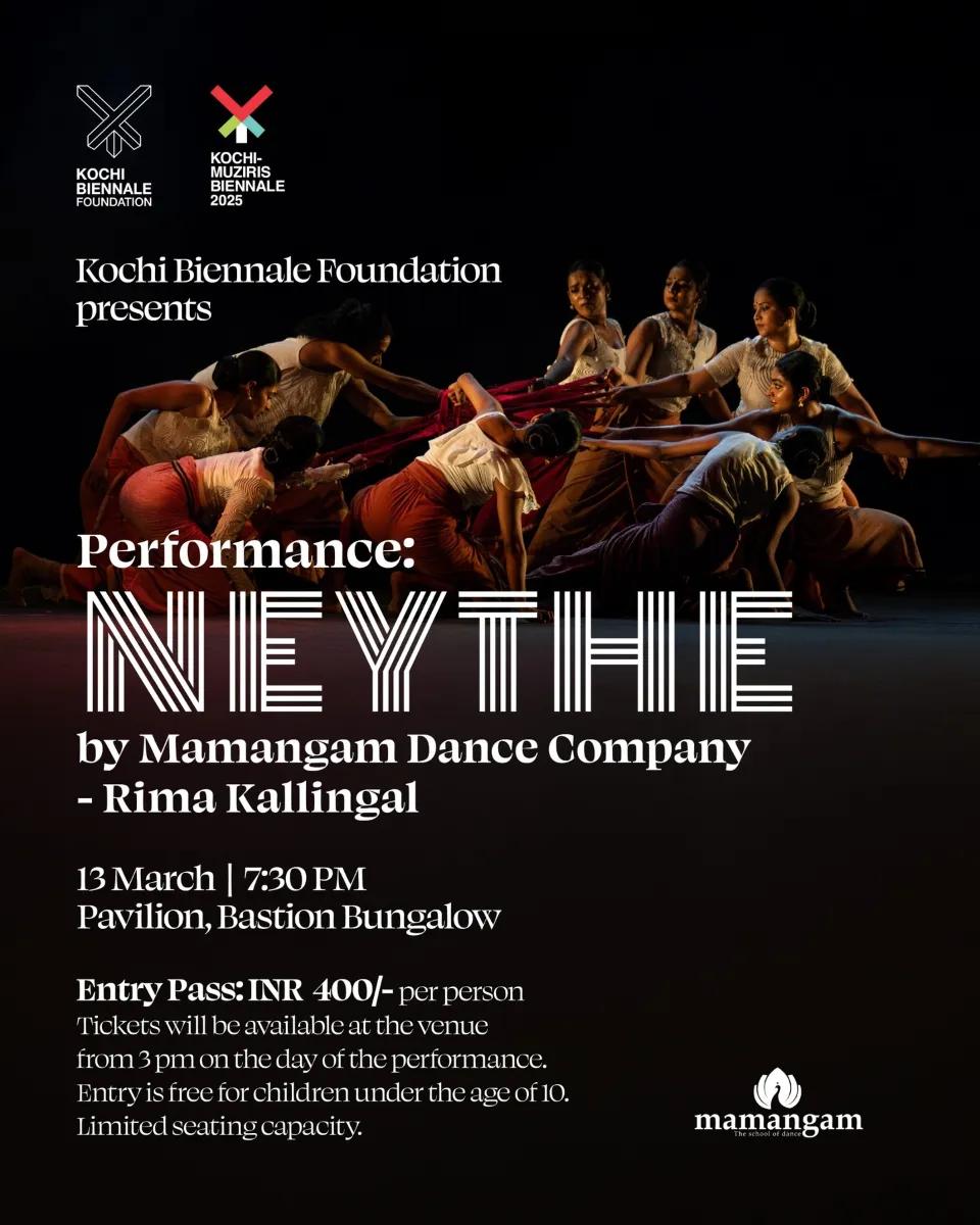 Neythe - Mamangam Dance Company led by Rima Kallingal - Kochi Muziris Biennale - Dance in Kochi