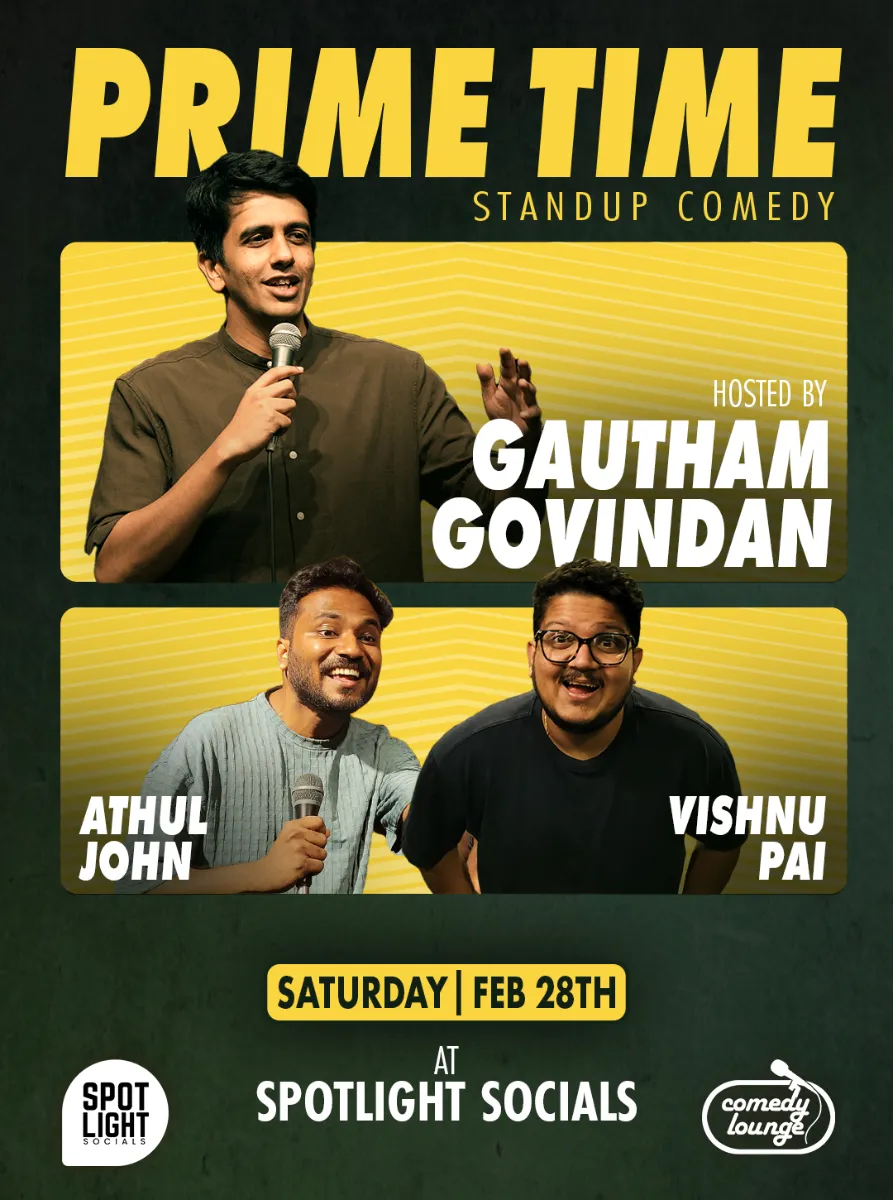 Prime Time - Standup Comedy by Gautham Govindan | ft. Athul John & Vishnu Pai - Comedy in Kochi