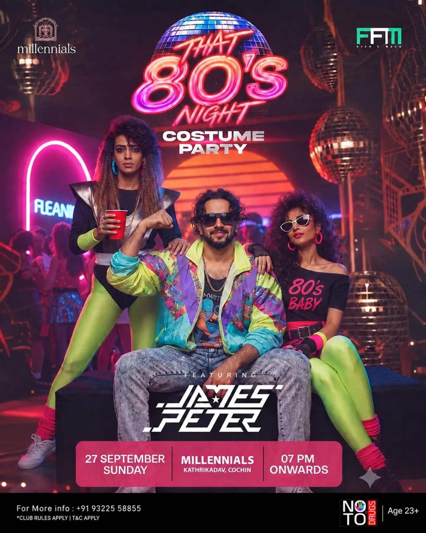 That 80's Night - Costume Party ft. Jamer Peter