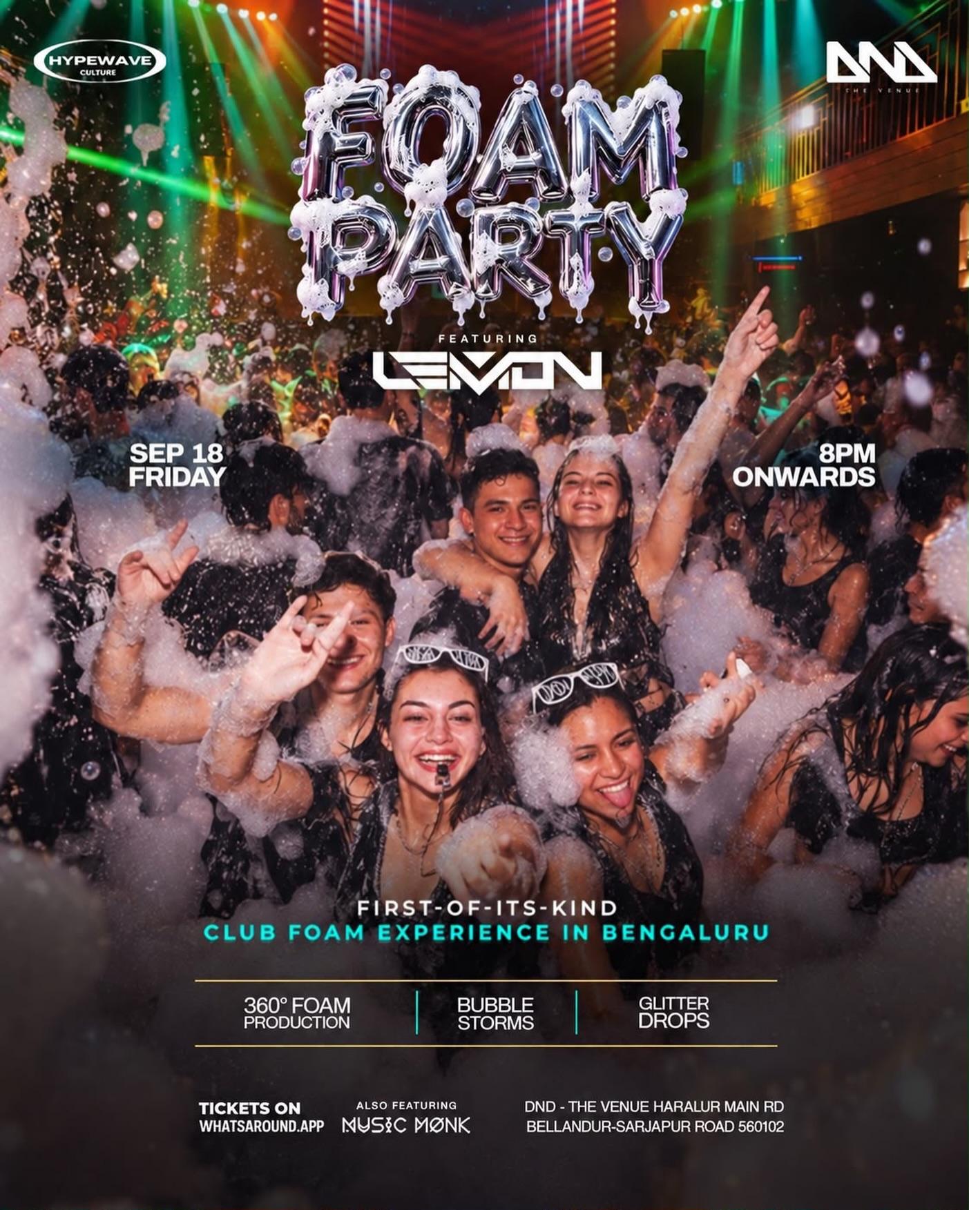 Foam Party ft. LEVON - Music in Bangalore