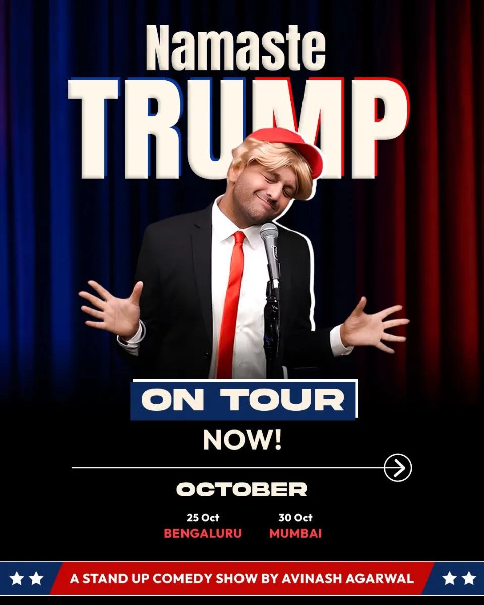 NAMASTE TRUMP - A Comedy Show by Avinash Agarwal | Gurugram - Comedy in Gurugram