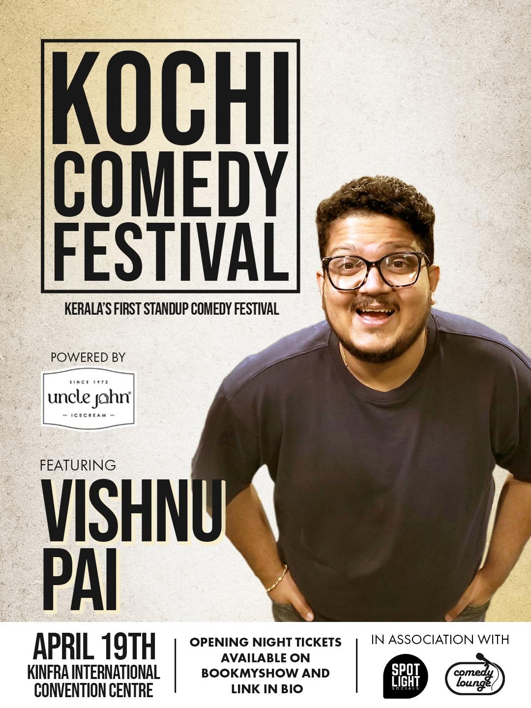 Vishnu Pai Stand-up Comedy Show at Kochi Comedy Festival - Comedy in Kochi