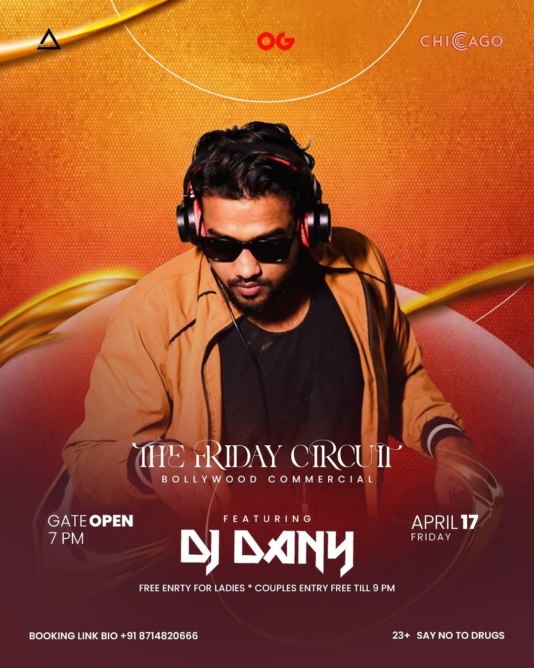The Friday Circuit ft. DJ Dany - Music in Kochi