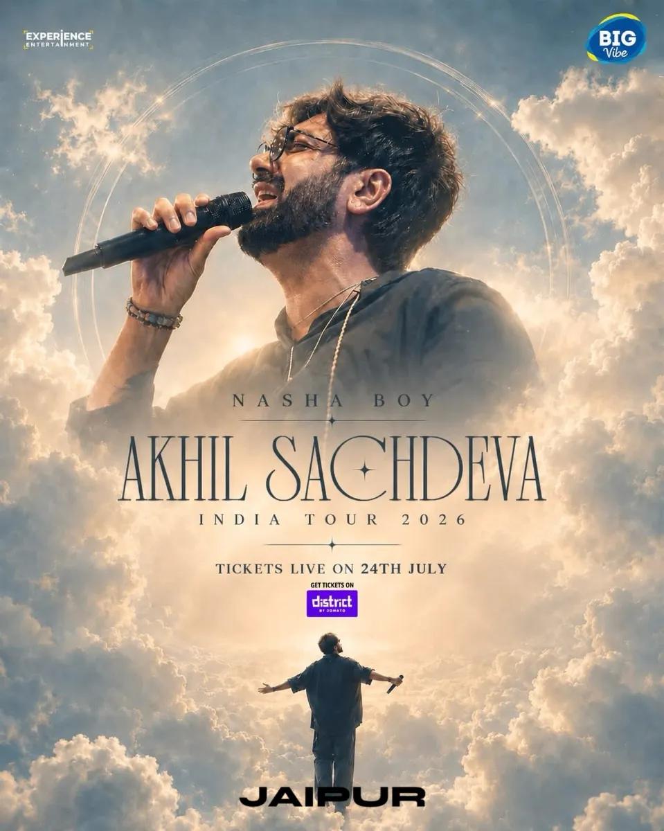 Akhil Sachdeva - Homecoming India Tour | Jaipur