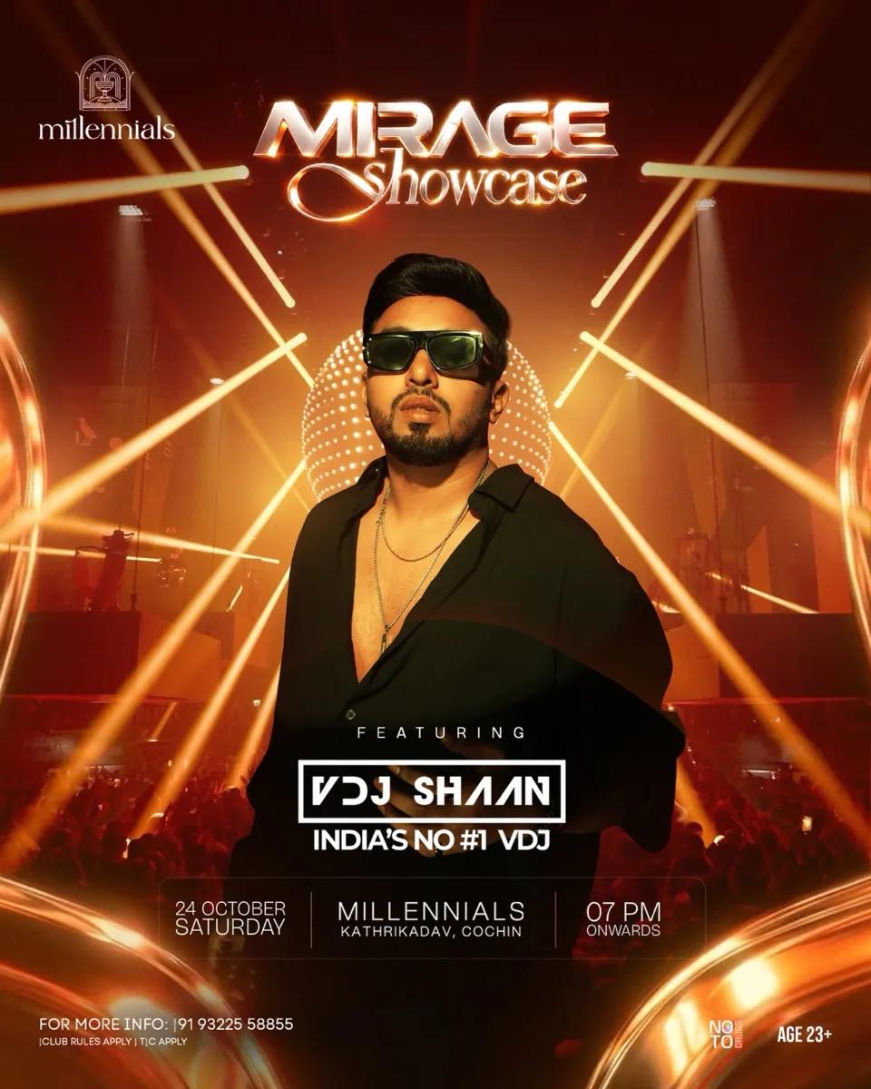 MIRAGE SHOWCASE ft. VDJ SHAN