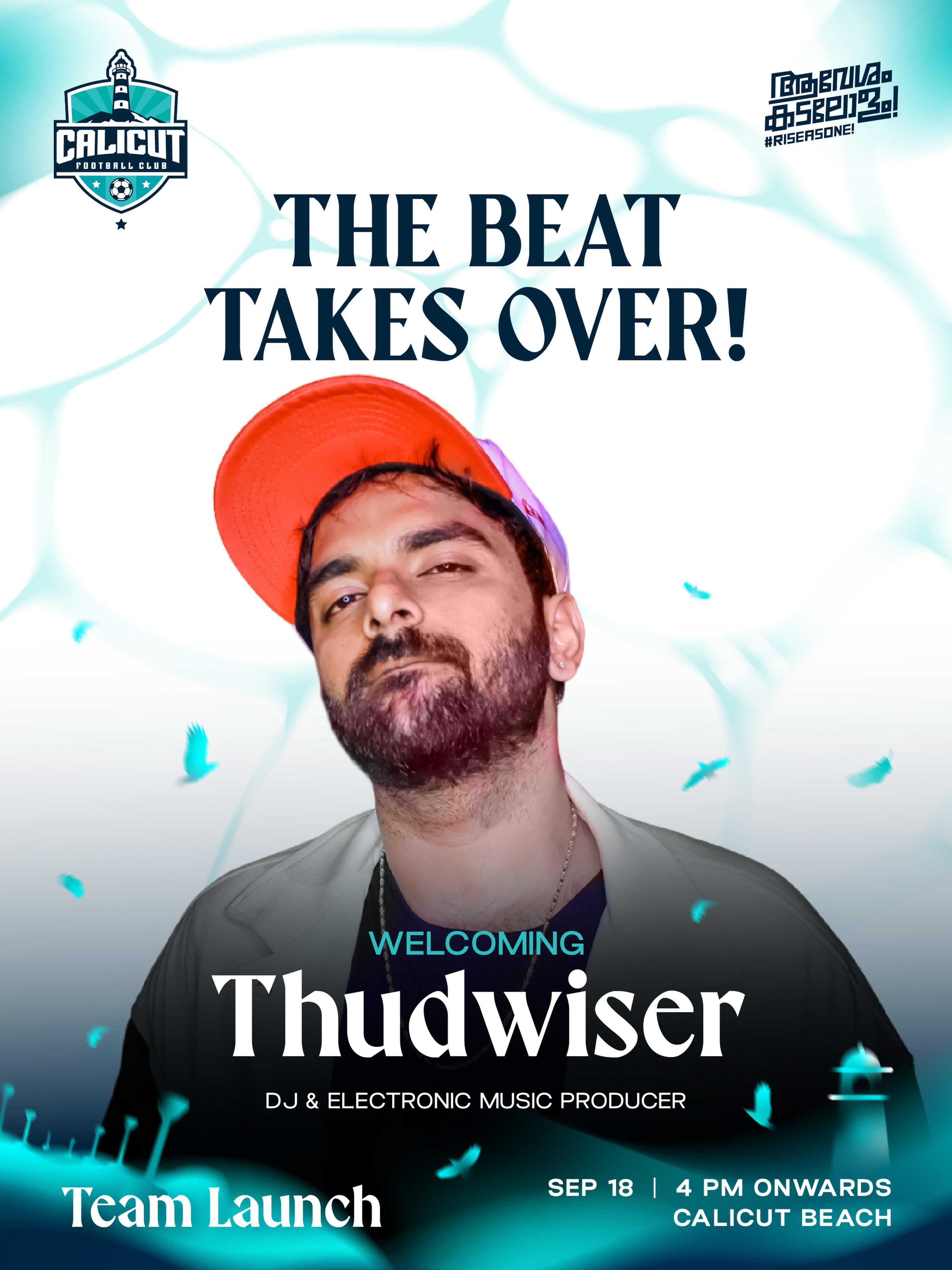Calicut FC Team Launch ft. Thudwiser - Music in Kozhikode
