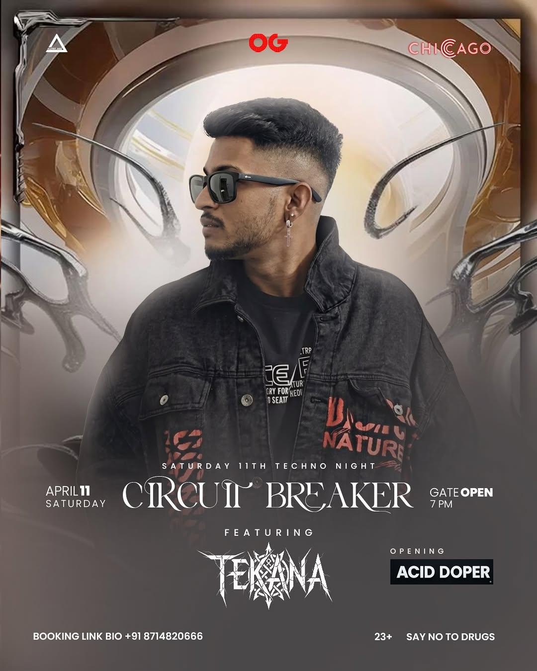 CIRCUIT BREAKER – TECHNO NIGHT ft. TEKANA - Music in Kochi